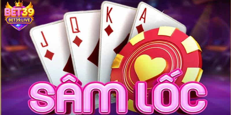 Sâm lốc là gì được nhiều người yêu thích giải trí